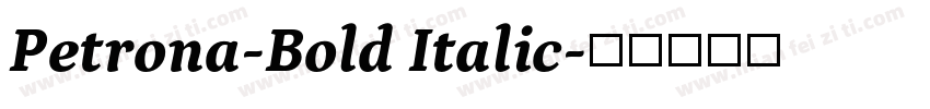 Petrona-Bold Italic字体转换